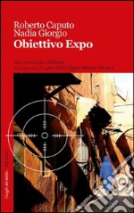 Obiettivo Expo. E-book. Formato EPUB ebook