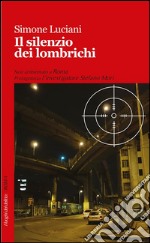 Il silenzio dei lombrichi. E-book. Formato EPUB