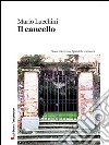 Il cancello. E-book. Formato EPUB ebook di Mario Lucchini