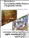 La vendetta della Natura e la grande moria - 23 novembre 1980. E-book. Formato EPUB ebook di Nicola Savino