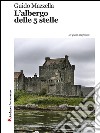 L'albergo delle 5 stelle. E-book. Formato EPUB ebook