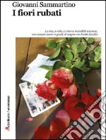 I fiori rubati. E-book. Formato EPUB ebook