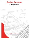 Luoghi fatui. E-book. Formato Mobipocket ebook