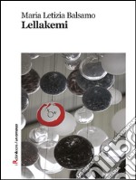 Lellakemi. E-book. Formato EPUB ebook