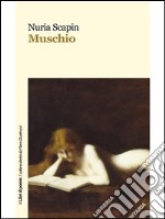 Muschio. E-book. Formato EPUB ebook