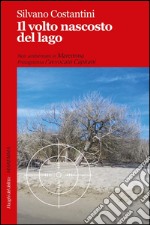 Il volto nascosto del lago. E-book. Formato EPUB ebook