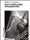 Non è tutta colpa del pipistrello. E-book. Formato EPUB ebook di Fabien C. Droscor