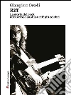 Riff. La storia del rock attraverso i suoi 100 riff più celebri. E-book. Formato EPUB ebook