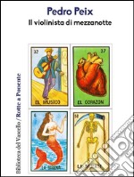 Il violinista di mezzanotte. E-book. Formato EPUB ebook