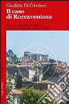 Il caso di Roccaventosa. E-book. Formato Mobipocket ebook di Giuditta Di Cristinzi