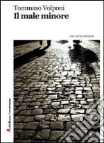 Il male minore. E-book. Formato EPUB