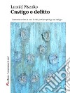 Castigo e delitto. E-book. Formato EPUB ebook