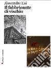 Il fabbricante di vischio. E-book. Formato EPUB ebook