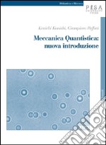 Meccanica quantistica: nuova introduzione. E-book. Formato PDF