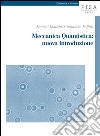 Meccanica quantistica: nuova introduzione. E-book. Formato PDF ebook