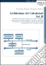 Architettura dei calcolatori. E-book. Formato PDF ebook