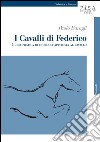 I cavalli di Federico: Guida pratica di Etologia applicata al cavallo. E-book. Formato PDF ebook