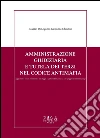 Amministrazione giudiziaria e tutela dei terzi nel codice antimafia. Aggiornato con il commento alla legge 24 dicembre 2012 n. 228 (legge di stabilità 2013). E-book. Formato PDF ebook di Rosario di Legami