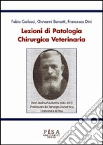 Lezioni di patologia chirurgica veterinaria. E-book. Formato PDF ebook