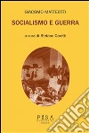 Giacomo Matteotti- Socialismo e Guerra. E-book. Formato PDF ebook di Stefano Caretti