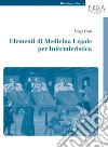 Elementi di medicina legale per infermieristica. E-book. Formato PDF ebook di Luigi Papi
