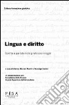 Lingua e diritto: scritto e parlato nelle professioni legali. E-book. Formato PDF ebook