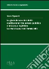 La giurisdizione dei diritti costituzionali tra potere pubblico e interesse legttimo:la relativizzazione dell'inviolabilitàl. E-book. Formato PDF ebook di Nicola Pignatelli