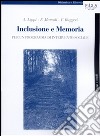 Inclusione e memoria: Per un programma di intervento sociale. E-book. Formato PDF ebook