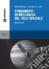 Fondamenti di meccanica del volo spaziale. E-book. Formato PDF ebook di Giovanni Mengali