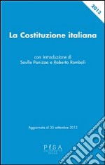 La Costituzione italiana: Aggiornata al 30 settembre 2013. E-book. Formato EPUB ebook