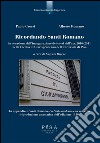 Ricordando Santi Romano: In occasione dell’inaugurazione dei corsi dell’a.a. 2010-2011 nella Facoltà di Giurisprudenza dell’Università di Pisa. E-book. Formato PDF ebook