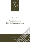 Metodi e tecniche della facilitazione esperta. Coinvolgere, aiutare, attivare le persone e i gruppi nel lavoro, nei conflitti, nel sociale. E-book. Formato PDF ebook