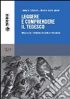 Leggere e comprendere il tedesco: Manuale per studenti e docenti in formazione. E-book. Formato PDF ebook