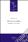 Affrontare il conflitto: Trascendere e trasformare. E-book. Formato PDF ebook di Johan Galtung