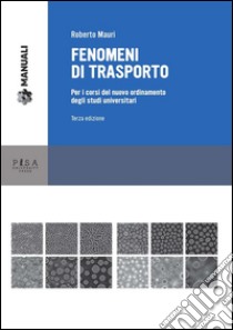 Fenomeni di trasporto: per i corsi del nuovo ordinamento degli studi universitari. E-book. Formato PDF ebook di utente