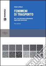 Fenomeni di trasporto: per i corsi del nuovo ordinamento degli studi universitari. E-book. Formato PDF