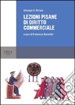 Lezioni Pisane di diritto commerciale. E-book. Formato PDF ebook