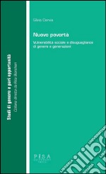 Nuove povertà: Vulnerabilità sociale e disuguaglianze di genere e generazioni. E-book. Formato PDF ebook