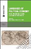 Languages of Political Economy: Cross-disciplinary studies on economic translations. E-book. Formato PDF ebook di Elena Carpi