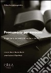 Promemoria per avvocati: Ragionare, scrivere, difendere i diritti. E-book. Formato PDF ebook