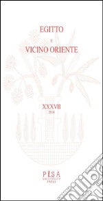 Egitto e Vicino Oriente 2014. E-book. Formato PDF ebook