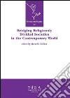 Bridging religiously divided societies in the contemporary world. E-book. Formato PDF ebook