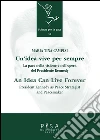 Un'idea vive per sempre/ An idea can live forever : La pace nella visione e nell'opera del Presidente Kennedy/ President Kennedy as peace strategist and peacemaker. E-book. Formato PDF ebook di Maria Tina Campisi