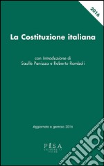 La Costituzione italiana: aggiornata a gennaio 2016. E-book. Formato PDF