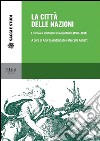 La città delle nazioni: Livorno e i limiti del cosmopolitismo. E-book. Formato PDF ebook