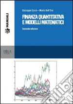 Finanza quantitativa e modelli matematici: Seconda Edizione. E-book. Formato PDF