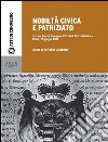 Nobiltà civica e patriziato: Atti del quarto Convegno di Studi di Diritto Nobiliare. Roma 26 Giugno 2015. E-book. Formato PDF ebook