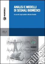 Analisi e modelli di segnali biomedici. E-book. Formato PDF ebook