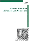 Italian Carolingian Historical Texts. E-book. Formato PDF ebook di Luigi Andrea Berto