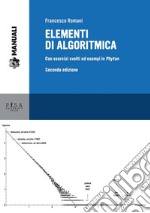 Elementi di algoritmica - Nuova edizione: Con esercizi svolti in Python. E-book. Formato PDF ebook